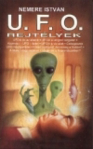 Nemere Istv�n - UFO rejt�lyek