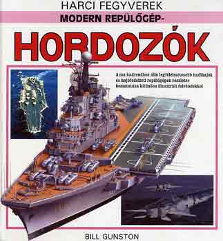 Bill Gunston - Modern rep�l�g�phordoz�k