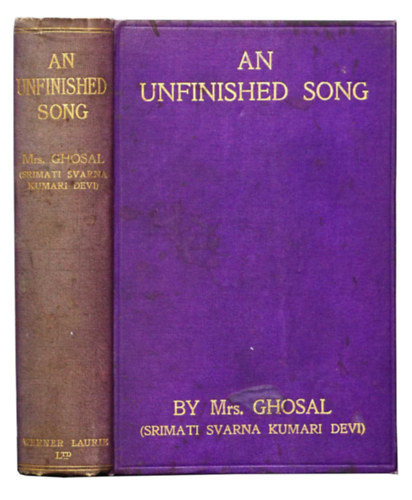 by Mrs. Ghosal  author (Srimati Svarna Kumari Devi) - An Unfinished Song