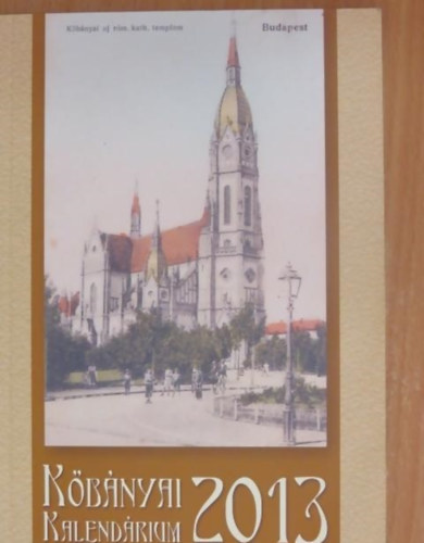 Lackfi Jnos Csszr Jzsef Balla Zsuzsanna Nagy Richrd Szab Antnia Csnyi Eszter Kalotai Kira dua Farkas Benedek Bag Brendon Vasas Judit -G. Jo Katalin -Zahorn Kitti- Pesti Kriszti - Kbnyai Kalendrium a 2013.-2014 esztendre