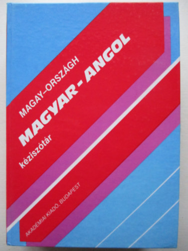 Magay Tams; Orszgh Lszl - Magyar-angol kzisztr