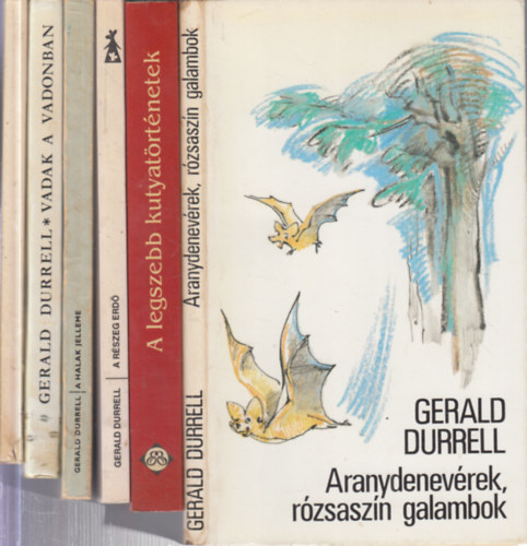 Gerald Durrell - 6 db. Gerald Durrell m�: Aranydenev�rek, r�zsasz�n galambok + A legszebb kutyat�rt�netek + A r�szeg erd� + A halak jelleme + Vadak a vadonban + Hogyan l�j�nk amat�r term�szetb�v�rt