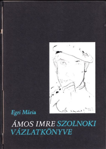 Egri Mria - mos Imre Szolnoki vzlatknyve