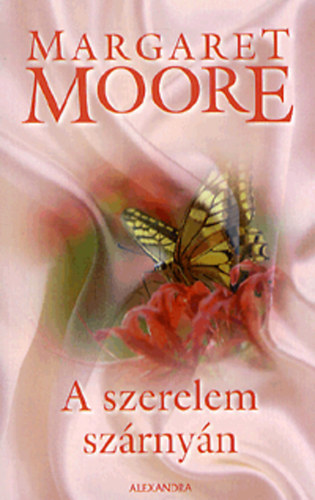 Margaret Moore - A szerelem sz�rny�n