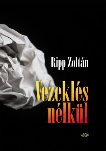 Ripp Zolt�n - Vezekl�s n�lk�l