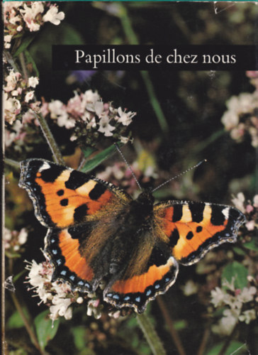 Othmar Danesch - Edeltraut Danesch - Papillons de Chez Nous.