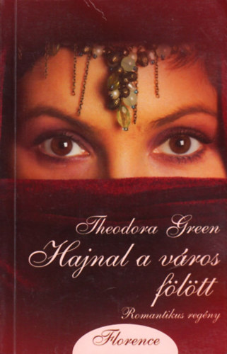 Theodora Green - Hajnal a város fölött