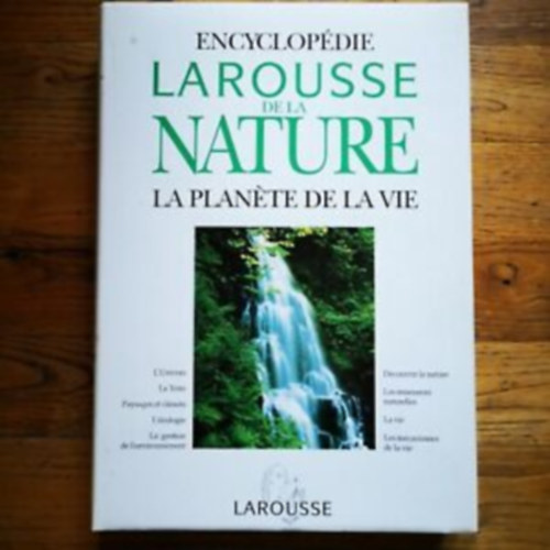 Larousse - Encyclopdie Larousse de la nature: La plante de la vie