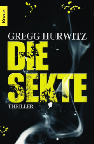 Gregg Hurwitz - Die Sekte
