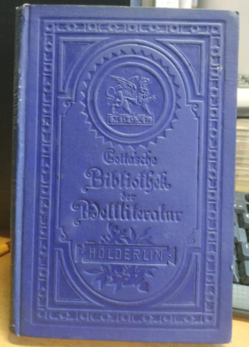 Friedrich Hlderlins - Hlderlins gesammelte Dichtungen II. ktet, gtbets
