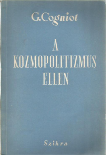 G.Cogniot - A kozmopolitizmus ellen