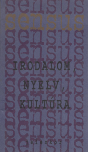 Klmn C. Gyrgy  (szerk.) - Irodalom, nyelv, kultra