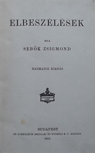 Sebk Zsigmond - Elbeszlsek (Sebk Zsigmond)