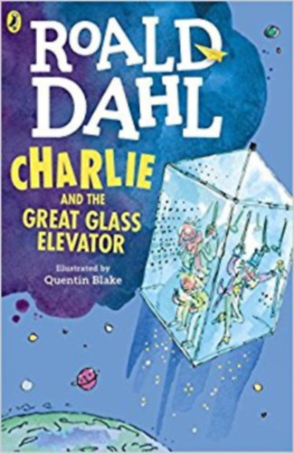 Ronald Dahl - Charlie and the Great Glass Elevator