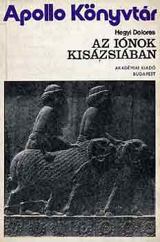 Hegyi Dolores - Az iónok Kisázsiában