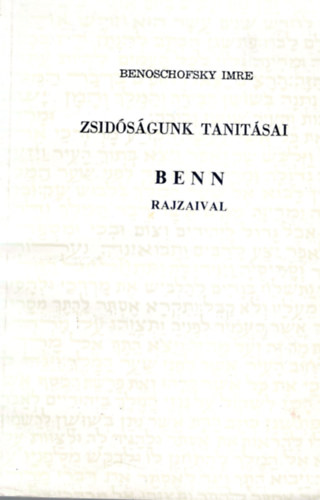 Benoschofsky Imre - Zsid�s�gunk tan�t�sai