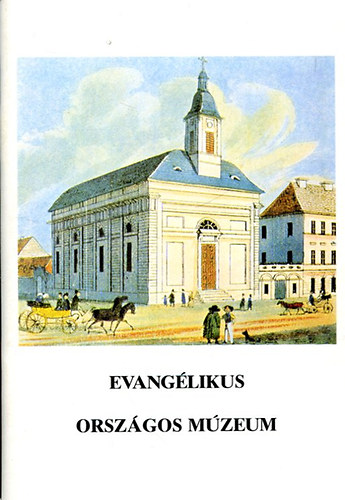 Evanglikus Orszgos Mzeum