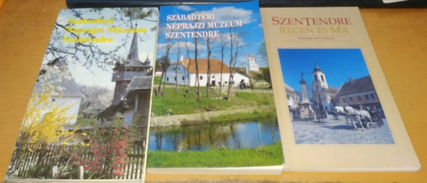 Mt Gyrgy Cseri Mikls-Fzes Endre - Szabadtri Nprajzi Mzeum Szentendre (1990)(2002) + Szentendre Rgen s Ma (3 ktet)