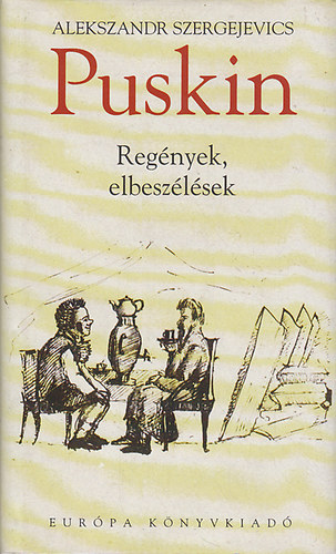 Alexander Szergejevics Puskin - Regnyek s elbeszlsek (Puskin)