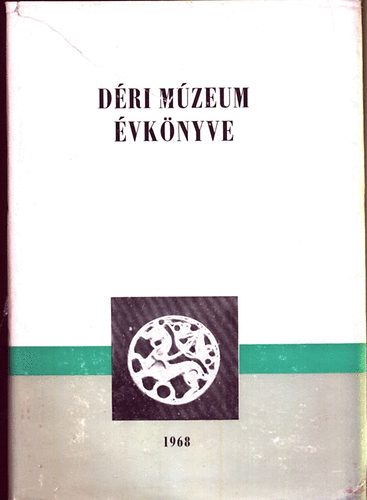 Dr. Bres Andrs - A Debreceni Dri Mzeum vknyve 1966-67