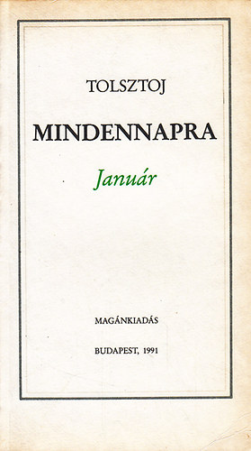 Lev Tolsztoj - Mindennapra / Janur