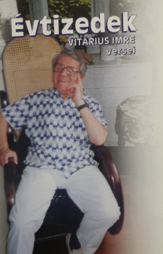 �vtizedek - Vit�rius Imre versei