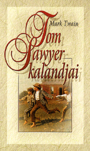 Mark Twain - Tom Sawyer kalandjai