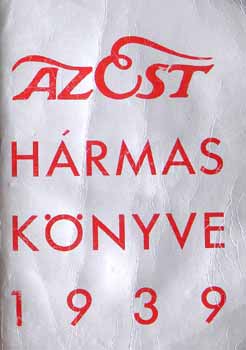 Az Est hrmasknyve 1939 /Ktezer v szerelmesversei/