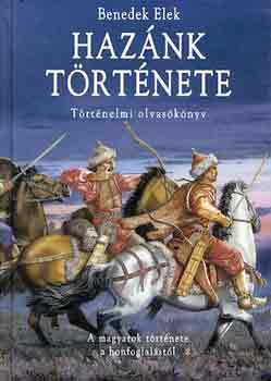 Benedek Elek - Haz�nk t�rt�nete