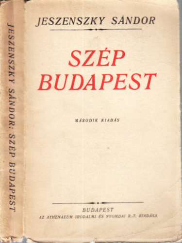 Jeszenszky Sándor - Szép Budapest (2. kiadás)