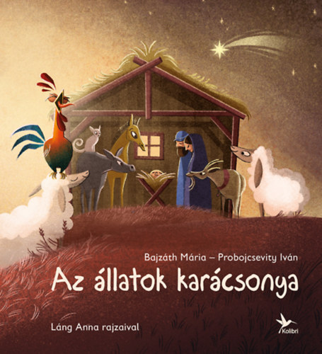Probojcsevity Ivn Bajzth Mria - Az llatok karcsonya