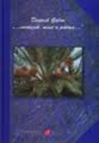 Deutsch G�bor - "...vir�gzik, mint a p�lma..."