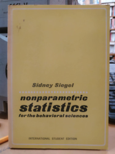 Sidney Siegel - Nonparametric Statistics for the Behavioral Sciences (International Student Edition)
