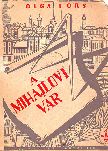 Olga Fors - A mihajlovi v�r