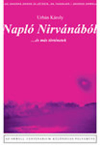 Urbán Károly - Napló Nirvánából (... és más történetek)