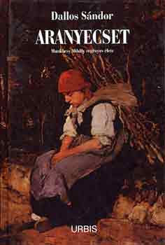 Dallos S�ndor - Aranyecset