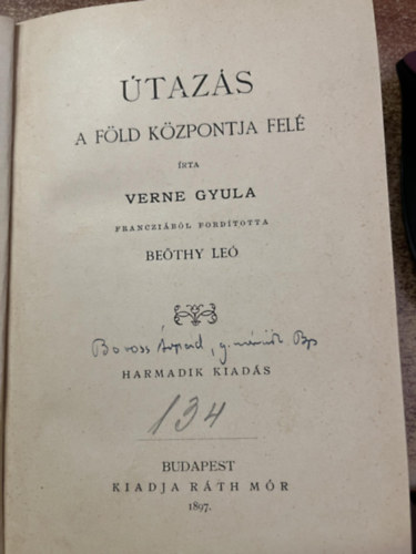 Verne Gyula - Utazs a Fld kzppontja fel