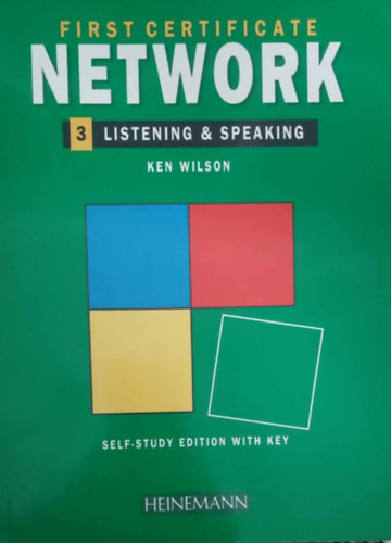 Ken Wilson - First Certificate Network 3 - Listening & Speaking