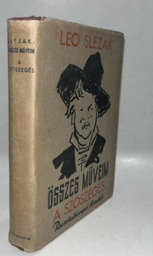 Slezak Le - A szszegs (sszes mveim)