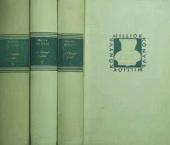 R. Martin du Gard - A Thibault csal�d 1-3