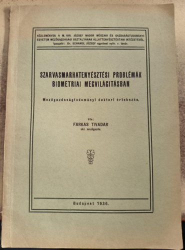 Farkas Tivadar - Szarvasmarhateny�szt�si probl�m�k biometriai megvil�git�sban