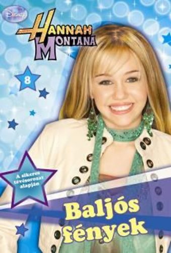 Laurie Mcelroy - Hannah Montana 8. - Baljós fények