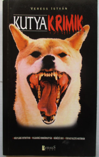 Veress István - Kutya Krimik