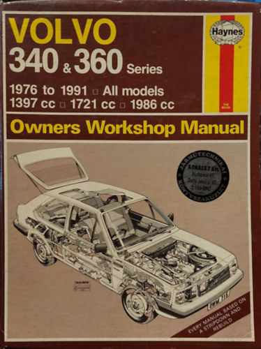 VOLVO 340 & 360 Series 1976 to 1991 All models - 1397cc - 1721cc - 1986cc - Owners Workshop Manual