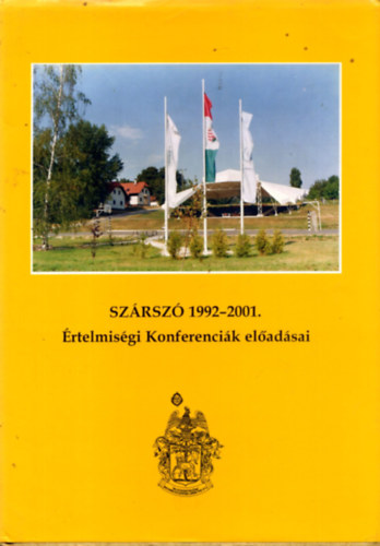 Szerk. Albert G�bor-Tenke S�ndor-T�k�czki L�szl� - SZ�RSZ� 1992-2001 A Reform�tus �rtelmis�gi Konferenci�k el�ad�sai