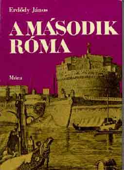 Erd�dy J�nos - A m�sodik R�ma