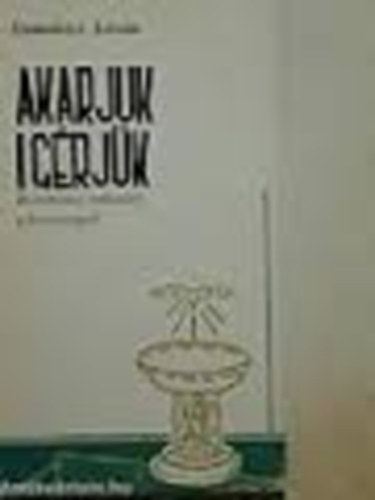 Szamoskzi Istvn - Akarjuk-igrjk (Reformtus vallsttel a keresztnysgrl)