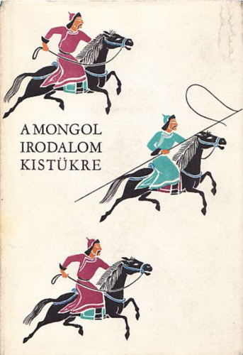 Kara Gyrgy - A mongol irodalom kistkre