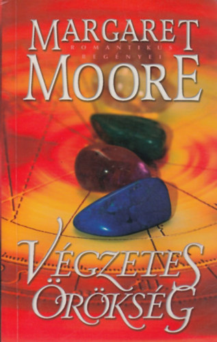 Margaret Moore - Végzetes örökség