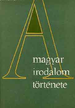 S�t�r Istv�n  (szerk.) - A magyar irodalom t�rt�nete 4.